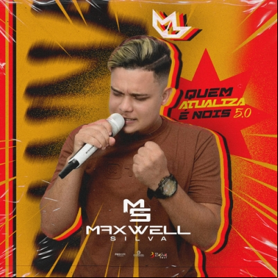 Maxwell Silva - Quem Atualiza É Nois 5.0